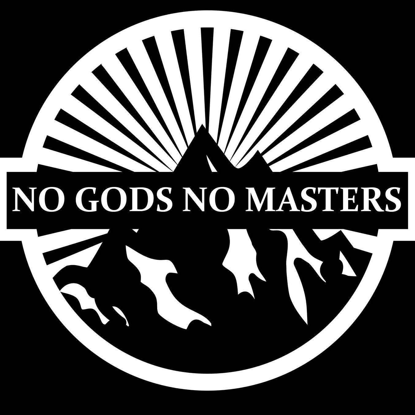 No Gods No Masters